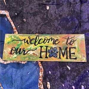 Welcome to Our Home Sign